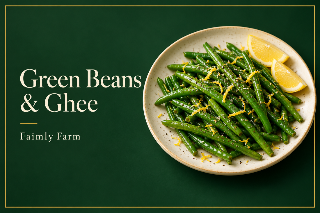 AI-generated editorial illustration: trimmed cooked green beans with lemon zest on ivory ceramic plate; Green Beans & Ghee headline and Faimly Farm branding on a forest-green background.